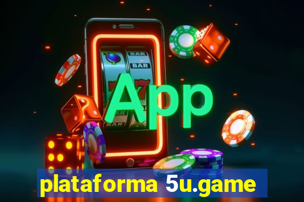 plataforma 5u.game